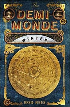 Деми-монд: Зима by Rod Rees