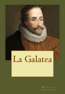 La Galatea by Miguel de Cervantes