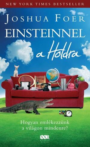 Einsteinnel a Holdra: Az emlékezés művészete és tudománya by Joshua Foer