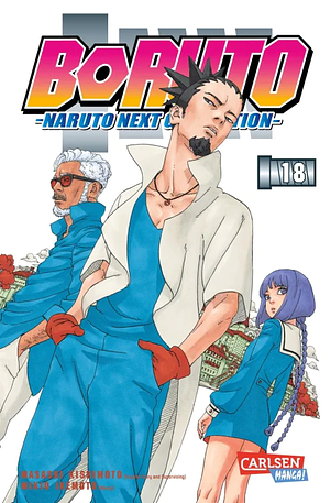 Boruto – Naruto the next Generation, Band 18 by Mikio Ikemoto, Masashi Kishimoto