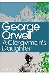 A Clergyman's Daughter by George Orwell