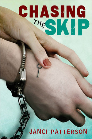 Chasing the Skip by Janci Patterson