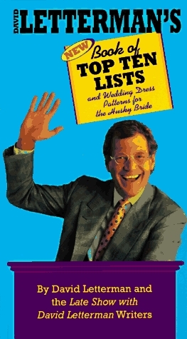 David Letterman's Book of Top Ten Lists: and Wedding Dress Patterns for the Husky Bride (David Letterman's Book of Top Ten Lists) by David Letterman