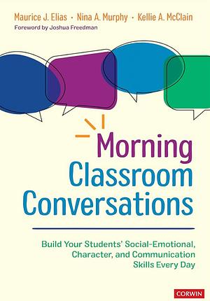 Morning Classroom Conversations by Maurice J. Elias