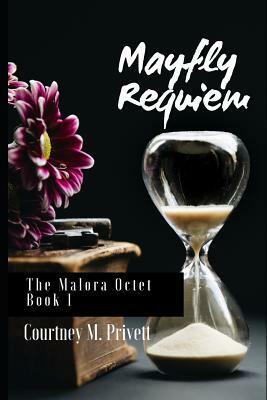 Mayfly Requiem by Courtney M. Privett