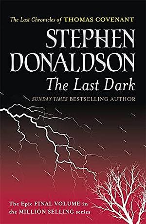 The Last Dark by Stephen R. Donaldson