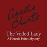 The Veiled Lady: Hercule Poirot Mystery by Agatha Christie