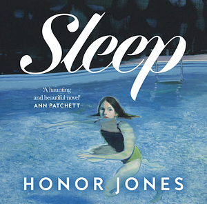 Sleep by Honor Jones