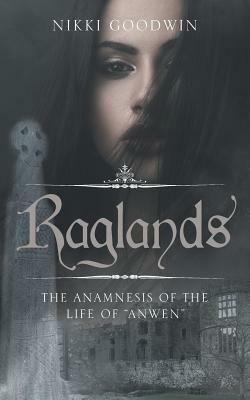 Raglands by Nikki Goodwin