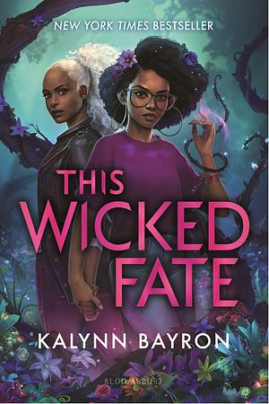 This Wicked Fate by Kalynn Bayron