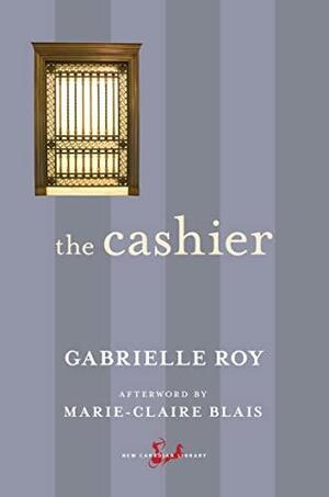 The Cashier by Gabrielle Roy