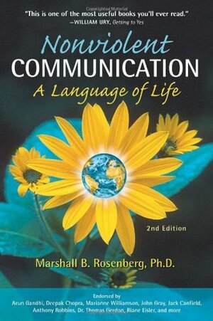 Non Violent Communication A Language of Life by Marshall B. Rosenberg