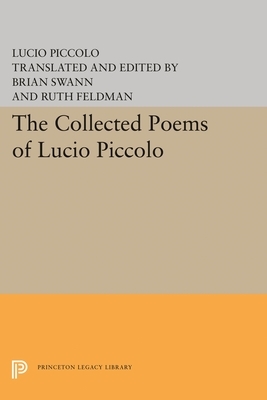 The Collected Poems of Lucio Piccolo by Lucio Piccolo