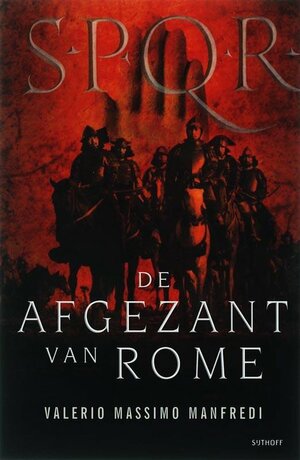 De afgezant van Rome by Valerio Massimo Manfredi