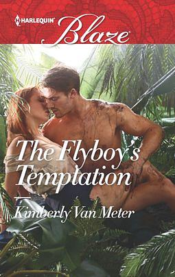 The Flyboy's Temptation by Kimberly Van Meter