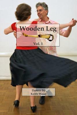Wooden Leg 1 by Keith Wood