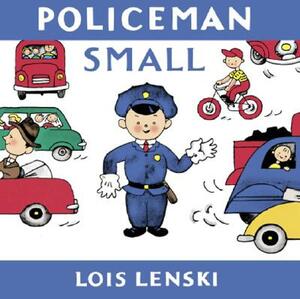 Policeman Small by Lois Lenski