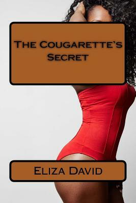 The Cougarette's Secret by Eliza David