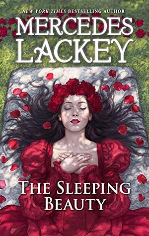 The Sleeping Beauty by Mercedes Lackey