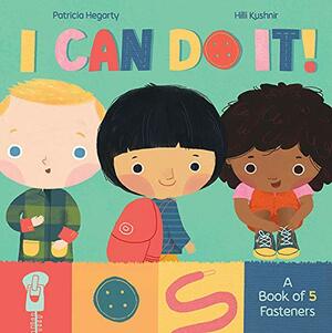 I Can Do It! by Patricia Hegarty