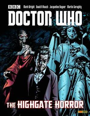 Doctor Who: The Highgate Horror by Steve Lyons, John Ridgway, Mark Wright, Dan McDaid, Roger Langridge, Scott Gray, Mike Collins, David A. Roach, John Ross, Dave Gibbons, Adrian Salmon, Jacqueline Rayner, James Offredi, Jonathan Morris, Martin Geraghty