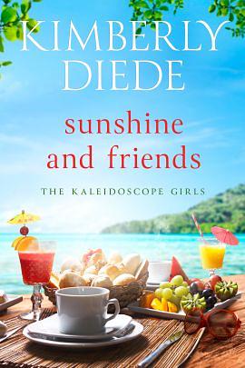 Sunshine and Friends by Kimberly Diede