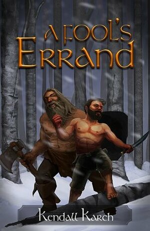A Fool's Errand by Kendall Karch, William Whalen