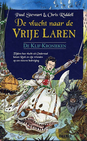 De vlucht naar de Vrije Laren by Paul Stewart, Chris Riddell