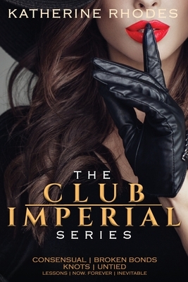 Club Imperial: Volume 1 by Katherine Rhodes
