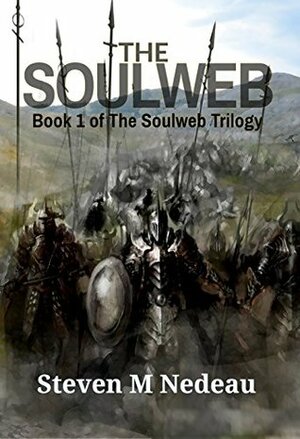 The Soulweb by Steven M. Nedeau