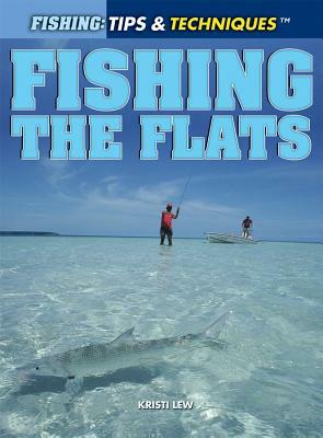 Fishing the Flats by Kristi Lew