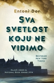 Sva svetlost koju ne vidimo by Dubravka Srećković Divković, Anthony Doerr