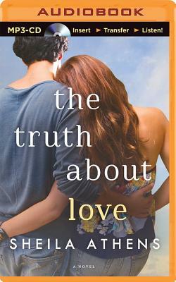 The Truth about Love by Sheila Athens