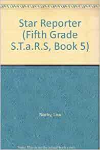 Star Reporter by Lisa Norby