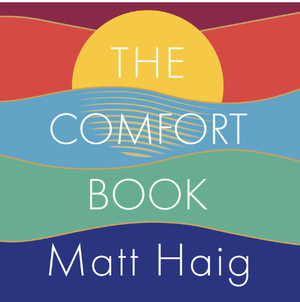 The Comfort Book by Matt Haig