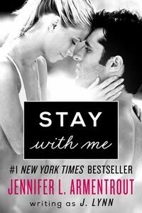 Stay with Me by Jennifer L. Armentrout