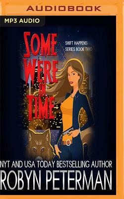 Some Were in Time by Robyn Peterman