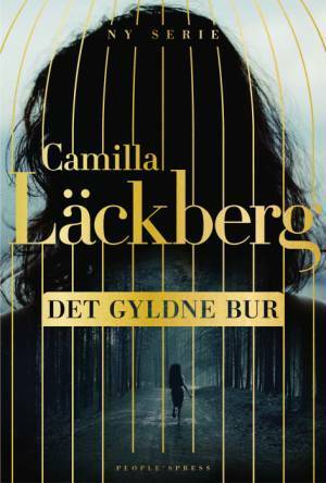 Det gyldne bur by Camilla Läckberg