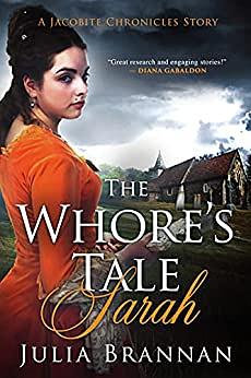 The Whore's Tale: Sarah by Julia Brannan