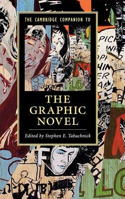 The Cambridge Companion to the Graphic Novel by 