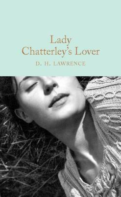 Lady Chatterley's Lover by D.H. Lawrence