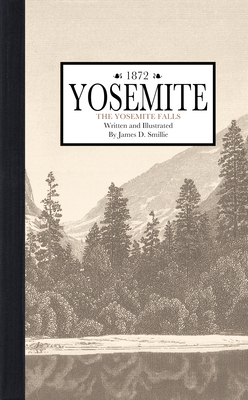 Yosemite, the Yosemite Falls by Applewood Books, James Smillie