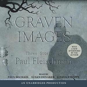 Graven Images by Paul Fleischman