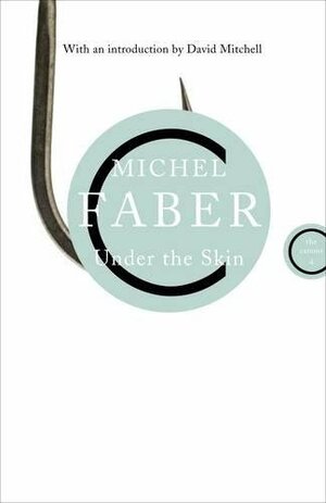 Under the Skin by Michel Faber