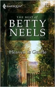 Heaven is Gentle by Betty Neels