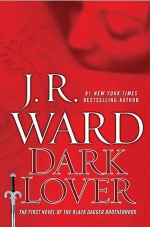 Dark Lover: Collector's Edition by J.R. Ward