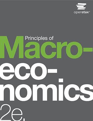 Principles of Macroeconomics 2e by Timothy Taylor, Steven A. Greenlaw, David Shapiro