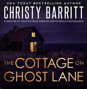 The Cottage on Ghost Lane by Christy Barritt