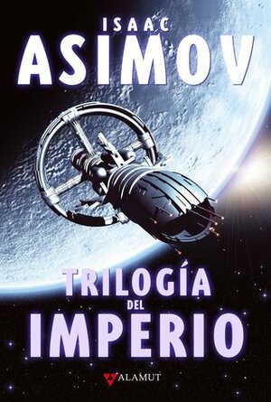 Trilogia Del Imperio by Isaac Asimov