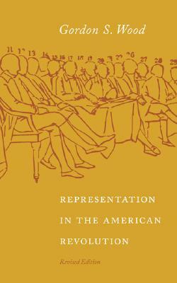 Representation in the American Revolution by Gordon S. Wood